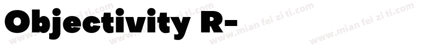 Objectivity R字体转换